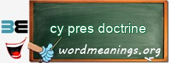 WordMeaning blackboard for cy pres doctrine